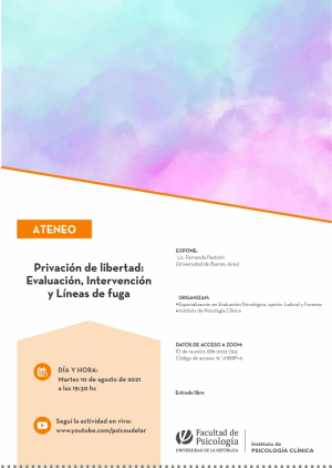 "Privación de libertad: Evaluación, Intervención y Líneas de fuga"