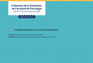 II Semana de la Extensión de la Facultad de Psicología 2025