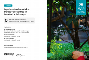 Experimentando cuidados: tramas y encuentros en Facultad de Psicología