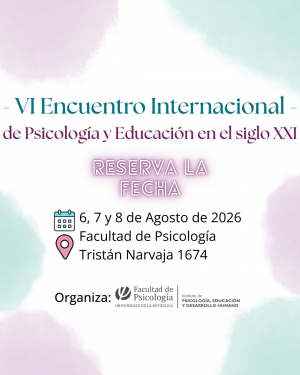 VI Encuentro de Psicología y Educación en el siglo XXI