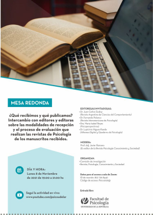 ¿Qué recibimos y qué publicamos? Intercambio con editores y editoras sobre las modalidades de recepción y el proceso de evaluación que realizan las revistas de Psicología de los manuscritos recibidos