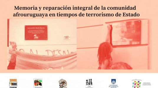 Presentación de informe temático "Memoria y reparación integral de comunidad afrouruguaya en tiempos de terrorismo de Estado"