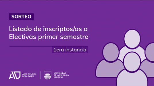 Inscripción a Unidades Curriculares Electivas Primera ronda del 1er Semestre 2021 - Área Ciencias de la Salud