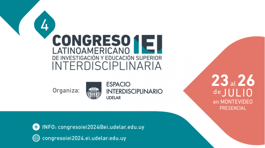 Cuarto Congreso Latinoamericano de Investigación y Educación Superior Interdisciplinaria