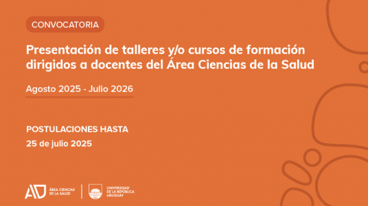 Convocatoria a la presentación de talleres y/o cursos de formación dirigidos a docentes del Área Ciencias de la Salud