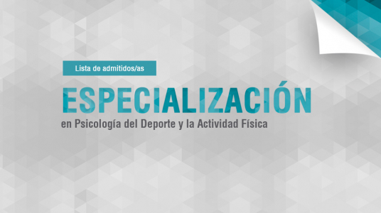 imagen de difusión de la Lista de admitidos/as a la cohorte 2025 de la Especialización en Psicología del Deporte y la Actividad Física 