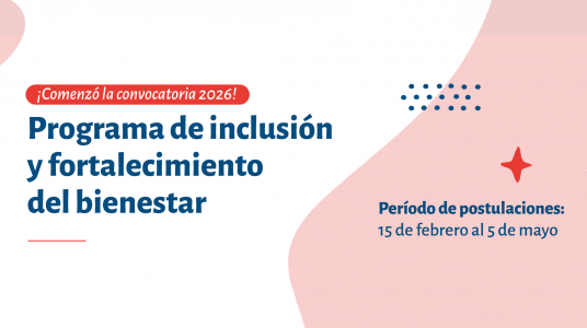 Apertura del Programa de inclusión y fortalecimiento del bienestar
