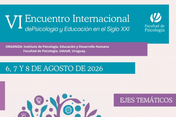 VI Encuentro de Psicología y Educación en el siglo XXI