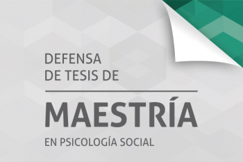 defensa de tesis de la Maestría en Psicología Social