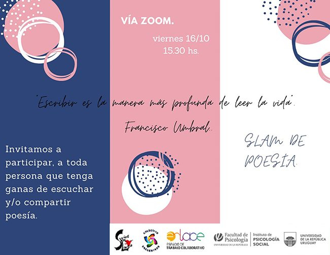 Slam de poesía "Escribir es la manera más profunda de leer la vida". Francisco Umbral