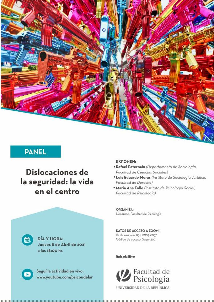 Dislocaciones de la seguridad: la vida en el centro