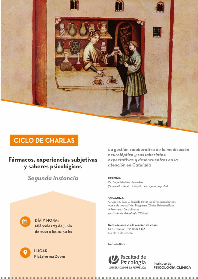 2da charla: La gestión colaborativa de la medicación neuroléptica y sus laberintos: expectativas y desencuentros en la atención en Cataluña