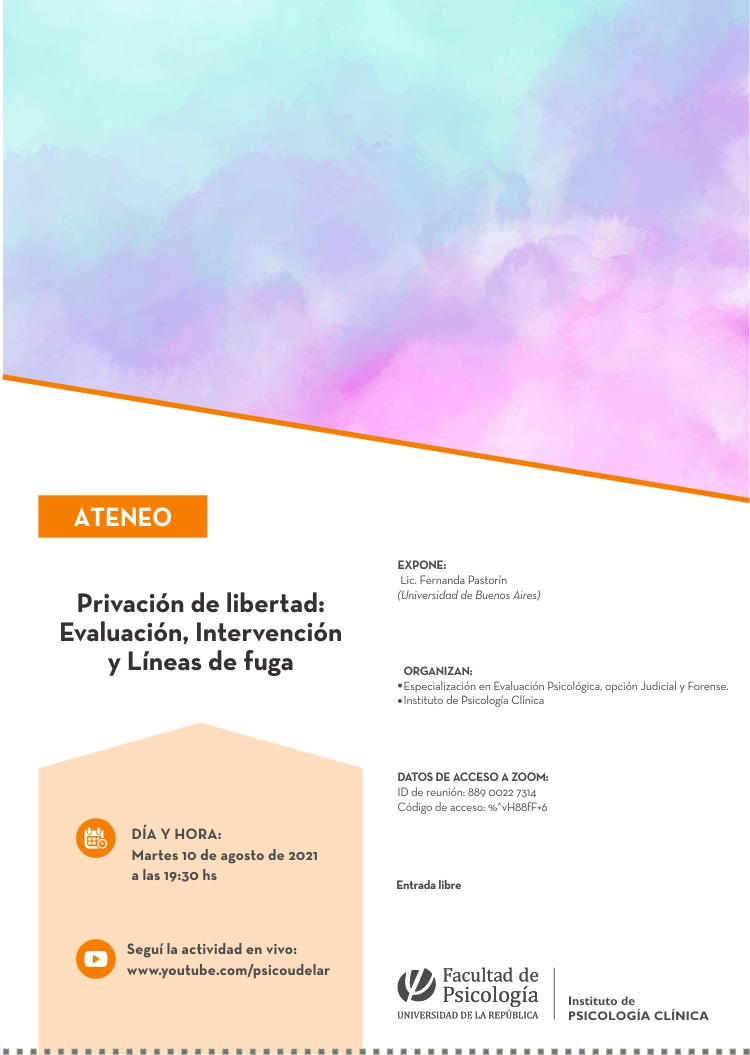 "Privación de libertad: Evaluación, Intervención y Líneas de fuga"