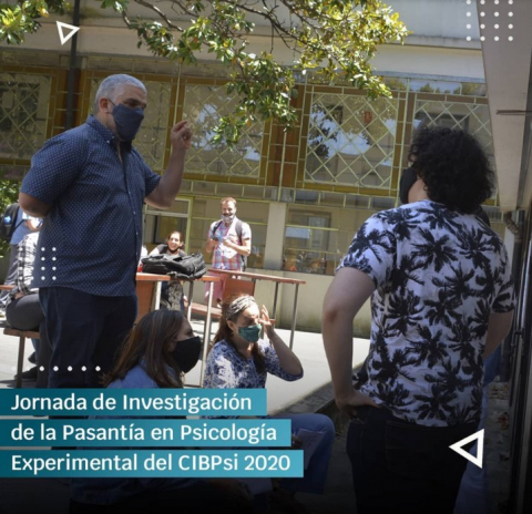 Jornada de Investigación de la Pasantía en Psicología Experimental del CIBPsi 2020