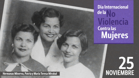 25 de Noviembre: Día Internacional de la No Violencia Contra las Mujeres