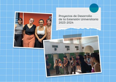 Convocatoria a Proyectos de Desarrollo de la Extensión Universitaria 2023-2024 resultó con la aprobación de dos iniciativas impulsadas desde la Facultad de Psicología