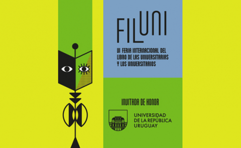 La Udelar es invitada de honor en la VI Feria Internacional del Libro de las Universitarias y los Universitarios 