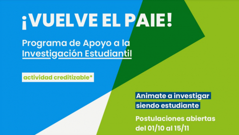 El Programa de Apoyo a la Investigación Estudiantil (PAIE) abrirá su periodo de postulación