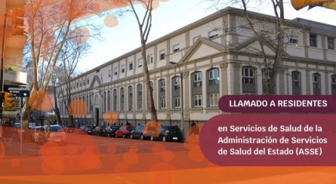 Llamado a Residentes en Servicios de Salud de la Administración de Servicios de Salud del Estado (ASSE)