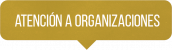 Atención a organizaciones